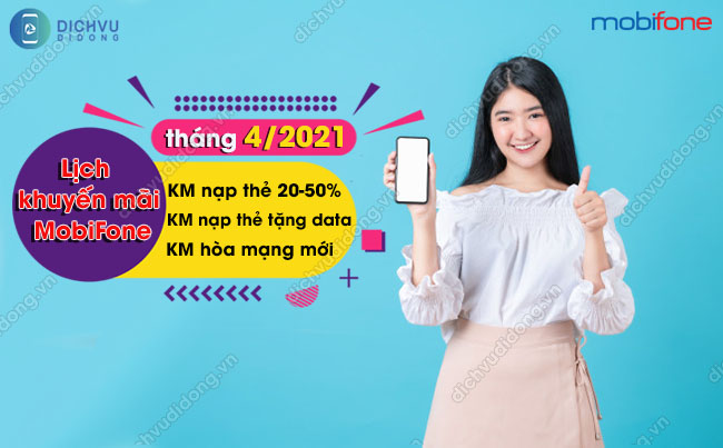 lich-khuyen-mai-mobifone-thang-4/2021:-km-nap-the,-hoa-mang-moi