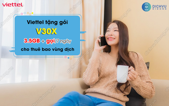 tang-goi-v30x-viettel-chia-se-thue-bao-vung-dich-covid19